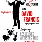 An+Exciting+Evening+With+David+Francis+and+Les+Jeunes+Artistes