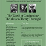 What%27s+Going+On%3A+The+World+of+Conduction/The+World+of+Henry+Threadgill