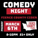 Comedy+Night+at+Fierce+County+Cider