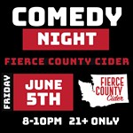 Comedy+Night+at+Fierce+County+Cider
