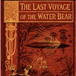 The+Last+Voyage+of+the+Water+Bear+-+A+Play+for+Clever+Children